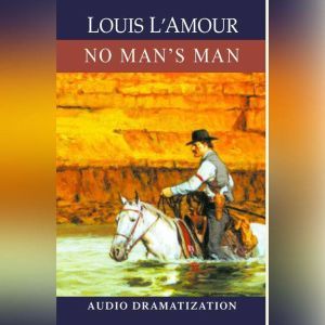 No Man's Man, Louis L'Amour