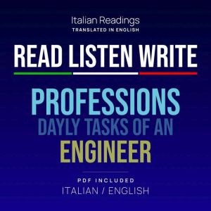Italian Reading | Professions - Issue n.1: Short Stories read in Italian Language by Mother Language Speaker, translated in English Language, Paolo Oliva