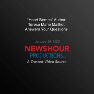 Heart Berries Author Terese Marie Mailhot Answers Your Questions, PBS NewsHour