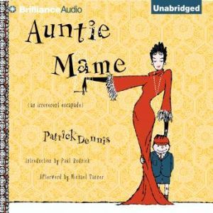 Auntie Mame: An Irreverent Escapade, Patrick Dennis