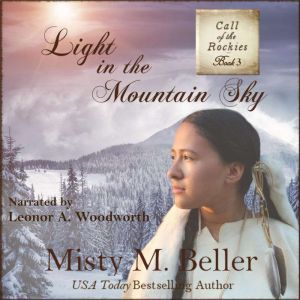 Light in the Mountain Sky, Misty M. Beller