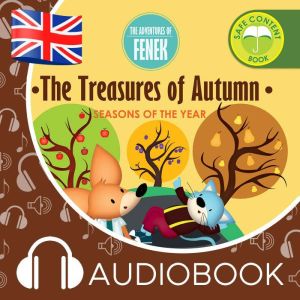The Treasures of Autumn: The Adventures of Fenek, Magdalena Gruca