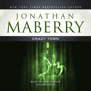 Crazy Town, Jonathan Maberry