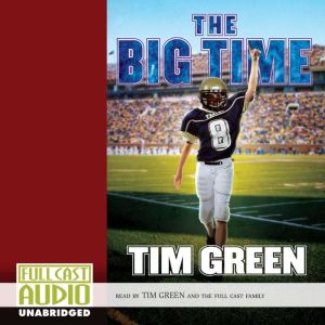 The Big Time, Tim Green