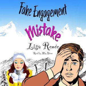 Fake Engagement Mistake: Christian Romcom Novella, Lisa Renee