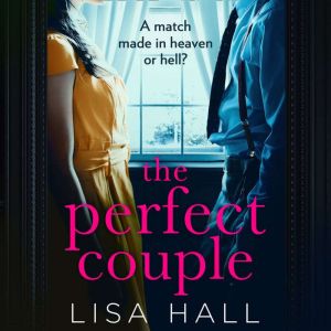 The Perfect Couple, Lisa Hall
