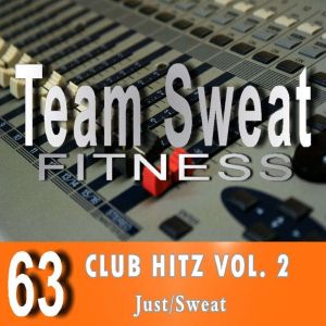 Club Hitz Workout Music: Vol. 2, Antonio Smith