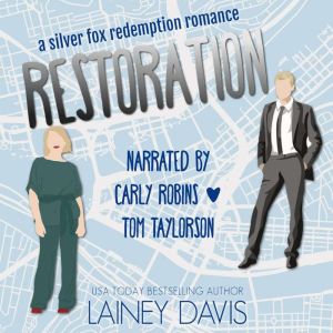 Restoration: A Silver Fox Redemption Romance, Lainey Davis