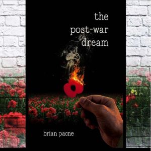 The Post-War Dream, Brian Paone