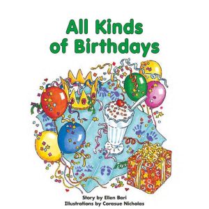 All Kinds of Birthdays: Voices Leveled Library Readers, Ellen Bari