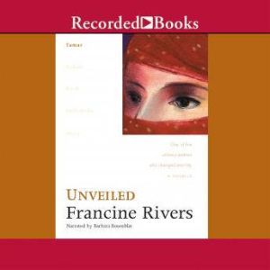 Unveiled: Tamar, Francine Rivers