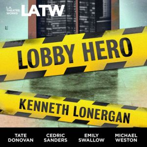 Lobby Hero, Kenneth Lonergan