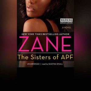 The Sisters of APF: The Indoctrination of Soror Ride Dick, Zane