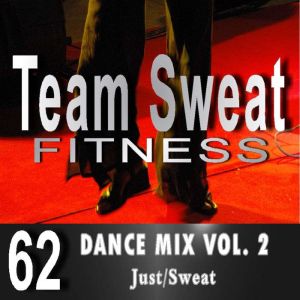 Dance Mix: Volume 2: Team Sweat, Antonio Smith