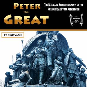 Peter the Great, Kelly Mass