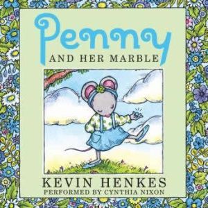 Penny and Her Marble, Kevin Henkes