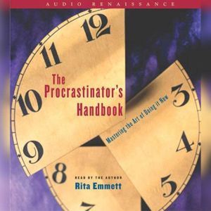 The Procrastinator's Handbook, Rita Emmett