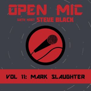 Mark Slaughter, Steve Black