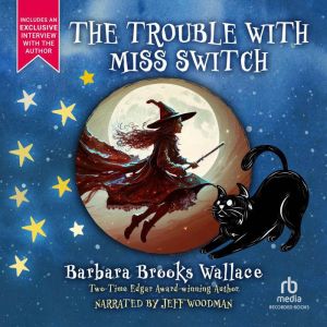 The Trouble with Miss Switch, Barbara Brooks Wallace
