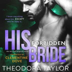 His Forbidden Bride: 50 Loving States, West Virginia, Theodora Taylor
