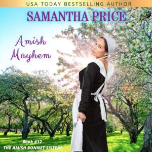 Amish Mayhem: Amish Romance, Samantha Price