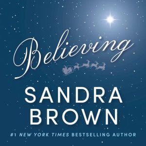 Believing, Sandra Brown