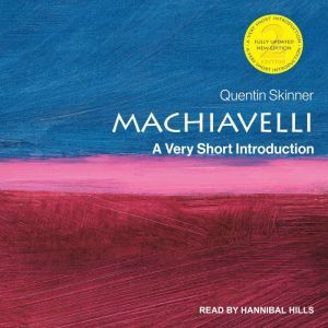 Machiavelli: A Very Short Introduction, 2nd Edition, Quentin Skinner