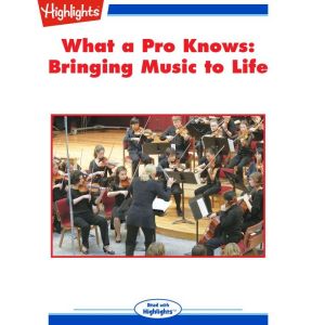Bringing Music to Life: What a Pro Knows, Christine Liu-Perkins