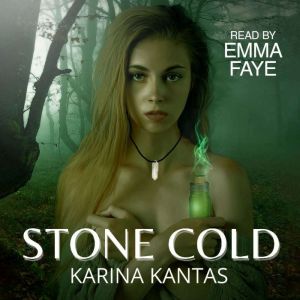 Stone Cold, Karina Kantas