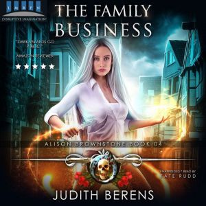 The Family Business: Alison Brownstone Book 4, Judith Berens