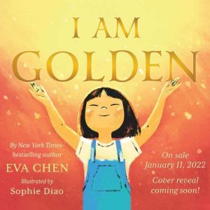 I Am Golden, Eva Chen