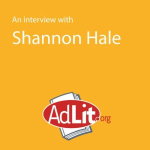 An Interview with Shannon Hale, Shannon Hale