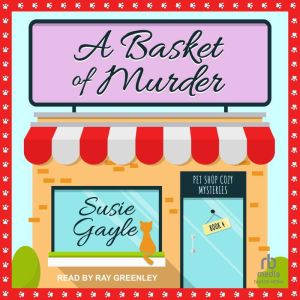 A Basket of Murder, Susie Gayle