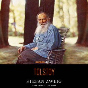 Tolstoi, Stefan Zweig