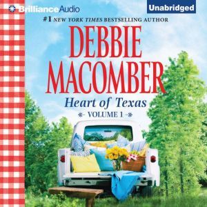 Heart of Texas, Volume 1: Lonesome Cowboy and Texas Two-Step, Debbie Macomber