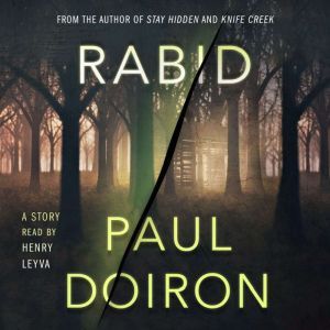 Rabid: A Mike Bowditch Short Mystery, Paul Doiron