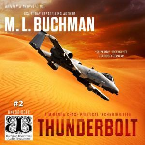 Thunderbolt: an NTSB / military technothriller, M. L. Buchman