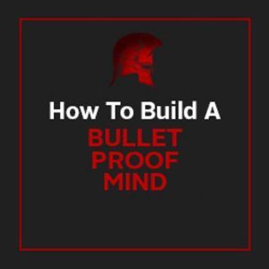 Bullet Proof Mind - Be Unstoppable and Achieve Your Goals: Learn How To Harness Your Brain's Infinite Potential in this Short Course, Empowered Living