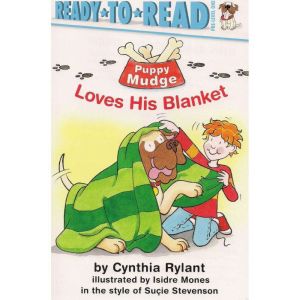 Puppy Mudge Loves His Blanket: Ready-to-Read, Pre-Level One, Cynthia Rylant