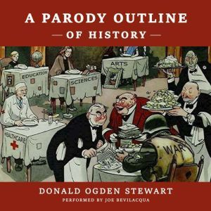 A Parody Outline of History, Donald Ogden Stewart