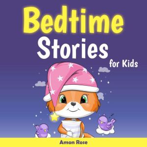Bedtime Stories For Kids: The Great Collection of Meditation Stories for Children of All Ages, Help Your Children Fall Asleep with Tales of Dragons, Aliens, Dinosaurs and Unicorns, Corie Herolds
