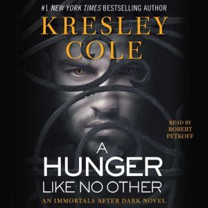 A Hunger Like No Other, Kresley Cole