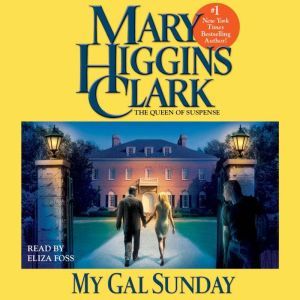 My Gal Sunday: Henry and Sunday Stories, Mary Higgins Clark