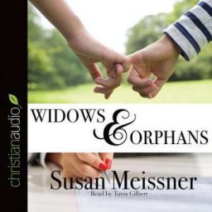 Widows & Orphans, Susan Meissner