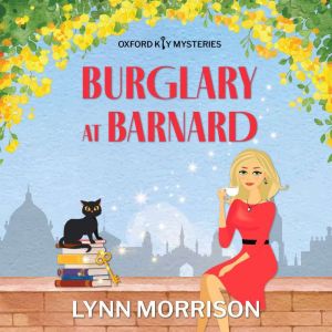 Burglary at Barnard: A charmingly fun paranormal cozy mystery, Lynn Morrison