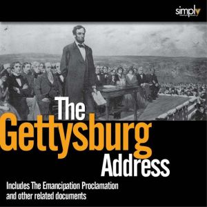 Gettysburg Address: New Narration, Abraham Lincoln