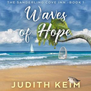 Waves of Hope, Judith Keim