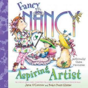 Fancy Nancy: Aspiring Artist, Jane O'Connor