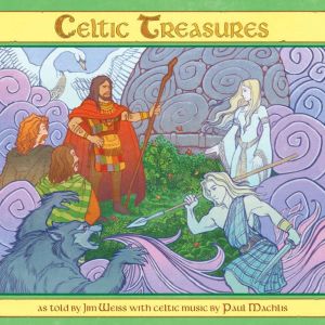 Celtic Treasures, Jim Weiss
