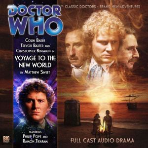 Doctor Who: Voyage to the New World: Jago & Litefoot, Matthew Sweet
